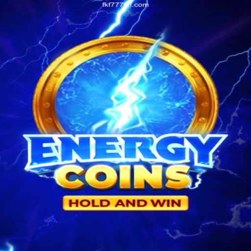 Exploring the Thrills of EnergyCoins and FKF777.com Cassino Online