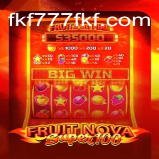 Engaging with FruitNovaSuper100: A Riveting Experience in Online Gaming