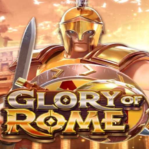 Exploring the World of GloryofRome: A Captivating Casino Experience with FKF777.com