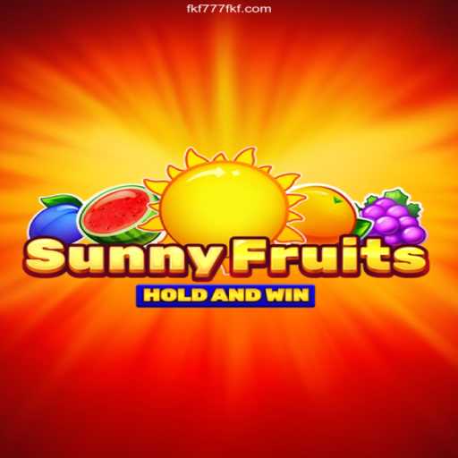 SunnyFruits: Discover the Thrilling World of FKF777.com Cassino Online